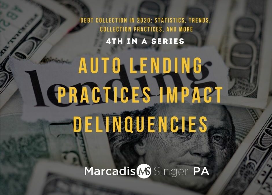 Auto Lending Practices Impact Delinquencies