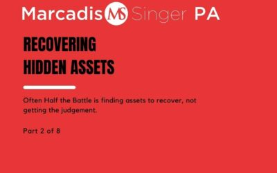 Recovering Hidden Assets – Part 2 of 8