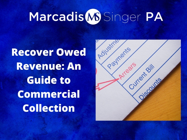 Recover Owed Revenue: An Guide to Commercial Collection