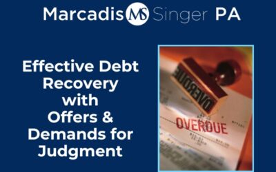 Effective Debt Recovery with Offers and Demands for Judgment